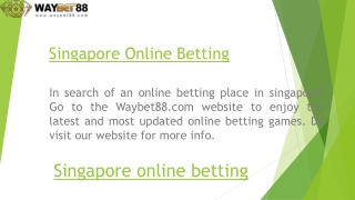 Singapore Online Betting Waybet88.com