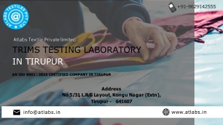 Quality Trims Testing Laboratory Private Limited in Tirupur