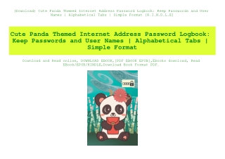 (Download) Cute Panda Themed Internet Address Password Logbook Keep Passwords and User Names  Alphabetical Tabs  Simple
