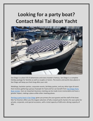Are you looking to rent a part boat in San Diego?