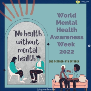 World Mental Health Awareness week 2022