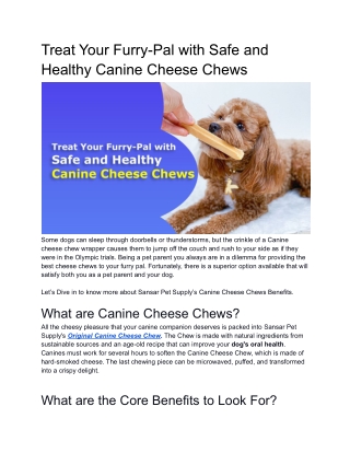 Treat Your Furry-Pal with Safe and Healthy Canine Cheese Chews