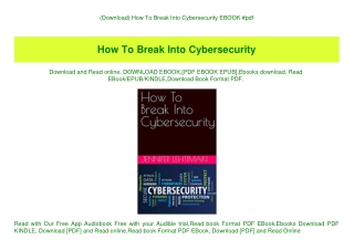 (Download) How To Break Into Cybersecurity EBOOK #pdf