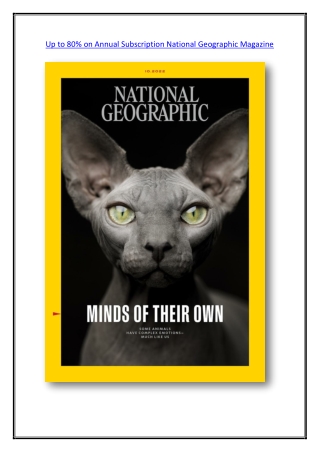 Up to 80% on Annual Subscription National Geographic Magazine