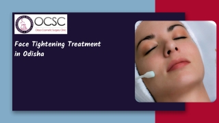 Face Tightening Treatment in Odisha