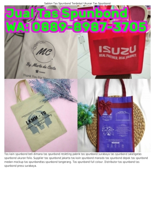 O88ᑫ~8ᑫ8ᜪ~౩ᜪO5 (WA) Tas Spunbond Serut Tas Spunbond Custom
