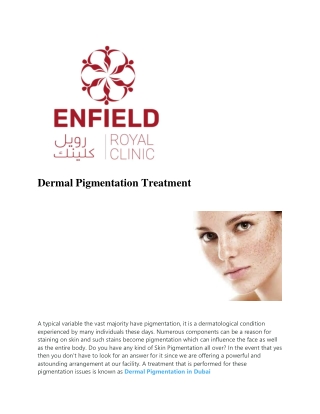 Dermal Pigmentation Treatment