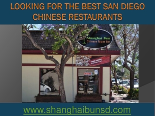 Looking For the Best San Diego Chinese Restaurants