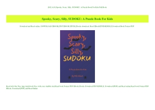 [R.E.A.D] Spooky  Scary  Silly  SUDOKU A Puzzle Book For Kids Full Book