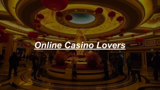 _Online Casino Lovers