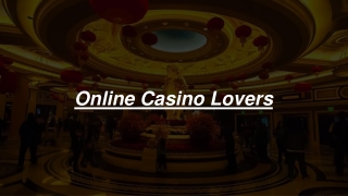 _Online Casino Lovers