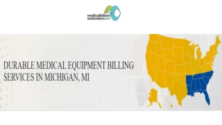 DURABLE MEDICAL EQUIPMENT BILLING SERVICES IN MICHIGAN, MI