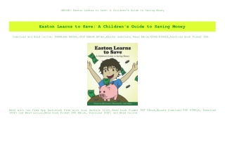 (EBOOK Easton Learns to Save A Children's Guide to Saving Money (DOWNLOAD E.B.O.O.K.^)