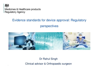 Evidence standards for device approval: Regulatory perspectives