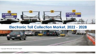 Electronic Toll Collection Market Trends, Industry Analysis