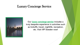 Luxury Concierge Service