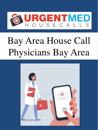 Bay Area House Call Physicians Bay Area