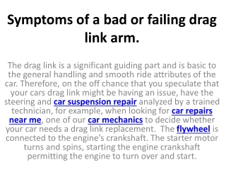 Symptoms of a bad or failing drag link arm.