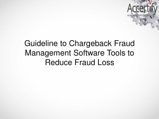 Guideline to Chargeback Fraud Management Software Tools to Reduce Fraud Loss