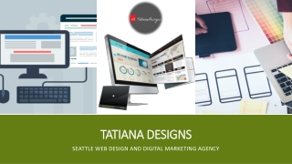 Why Hire Tatiana Designs for Seattle Web Design?