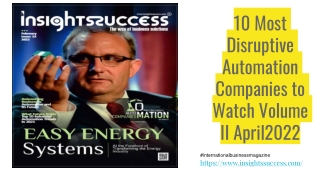 10 Most Disruptive Automation Companies to Watch Volume II April2022