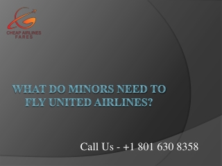 What do minors need to fly United Airlines