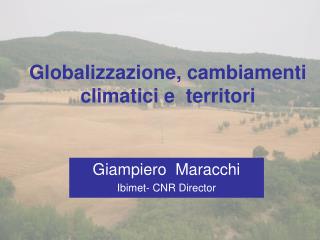 Globalizzazione, cambiamenti climatici e territori