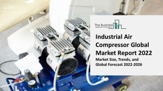 Industrial Air Compressor Global Market Size, Share, Trends, By Product Type, By Coolant Type, By End-User, By Region an