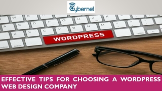 Effective Tips for Choosing a WordPress Web Design Company