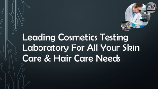 Leading Cosmetics Testing Laboratory For All Your Skin Care & Hair Care Needs