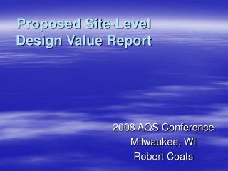 Proposed Site-Level Design Value Report