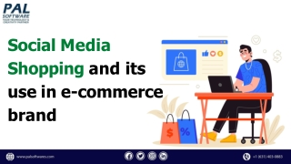 Social Media Shopping and its use in ecommerce brand