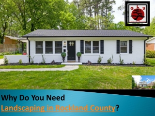 Why Do You Need  Landscaping in  Rockland County
