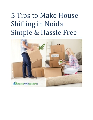 5 Tips to Make House Shifting in Noida Simple & Hassle Free