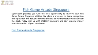 Fish Game Arcade Singapore  Sg3we.com