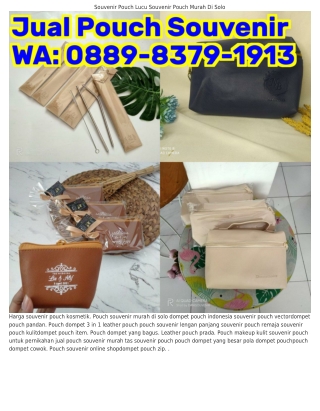 ౦889.8౩79.l9l౩ (WA) Pouch Souvenir Murah Di Solo Pouch Souvenir Bag