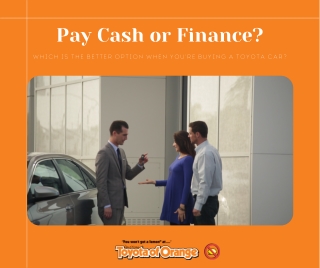 Pay Cash or Finance? Which is the Better Option When You're Buying a Toyota Car?