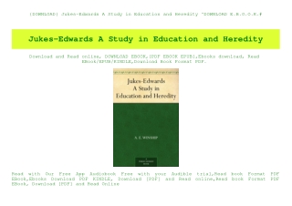 {DOWNLOAD} Jukes-Edwards A Study in Education and Heredity ^DOWNLOAD E.B.O.O.K.#