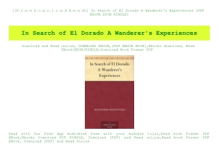 [[F.r.e.e D.o.w.n.l.o.a.d R.e.a.d]] In Search of El Dorado A Wanderer's Experiences {PDF EBOOK EPUB KINDLE}