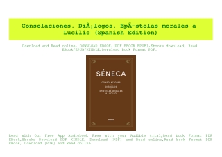 (READ)^ Consolaciones. DiÃƒÂ¡logos. EpÃƒÂ­stolas morales a Lucilio (Spanish Edition) [PDF EPuB AudioBook Ebook]