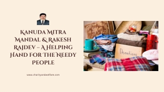 Kanuda Mitra Mandal & Rakesh Rajdev – A Helping Hand For The Needy People