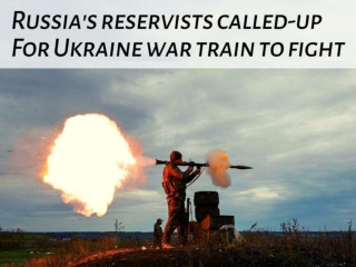 Russia's reservists called-up for Ukraine war train to fight