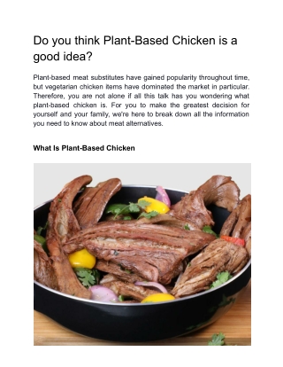 Do you think Plant-Based Chicken is a good idea?
