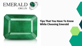 Tips That You Have To Know While Choosing Emerald