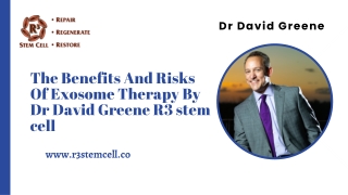 The Benefits And Risks Of Exosome Therapy By Dr David Greene R3 stem cell