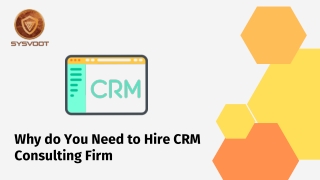 Why do You Need to Hire CRM Consulting Firm