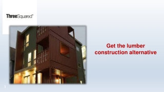 Get the lumber construction alternative