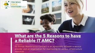 What Everyone Must Know About WHAT ARE THE 5 REASONS TO HAVE A RELIABLE IT AMC?