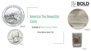 America The Beautiful Coins | BOLD Precious Metals