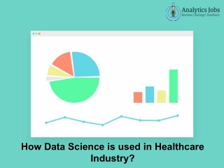 How Data Science is used in Healthcare Industry?